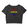 i prefer eating out girls Crop Top