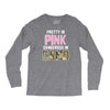 pretty in pink dangerous in camo funny Long Sleeve Shirts
