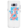 BORN TO BE AWESOME Samsung Galaxy S8 Plus