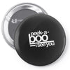 peek a boo, i see you Pin-back button