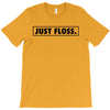just floss border T-Shirt