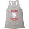 i don't always ch ch ch ch Racerback Tank