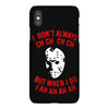 i don't always ch ch ch iPhoneX Case
