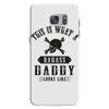 This Is What A Badass Daddy Looks Like Samsung Galaxy S7