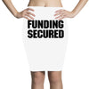 Funding Secured Pencil Skirts