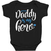 Daddy is my Hero Baby Boy Baby Bodysuit