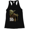 Yoda Do Or Do Not T-Shirt Racerback Tank