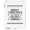 merry christmas ya filthy animal iPad 3 and 4 Case