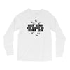 the dice are trying to kill me Long Sleeve Shirts