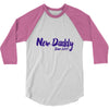 new daddy 3/4 Sleeve Shirt