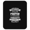 Super Cool Pawpaw Of A Freaking Awesome Granddaughter Mousepad