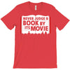 never judge a book by its movie T-Shirt