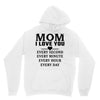 I Love You Mom Unisex Hoodie