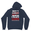 don't flirt with me i love may girl she is a crazy scorpio she will mu Unisex Hoodie