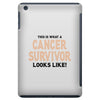 This Is What a Cancer Survivor Looks Like iPad Mini