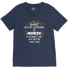Smart Good Looking Nurse Doesnt Get Better Than This V-Neck Tee