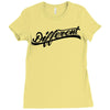 different Ladies Fitted T-Shirt