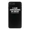 awesome in bed iPhone 7 Plus Case