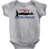 Patriot Day Never Forget Baby Bodysuit