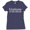 employee of the month Ladies Fitted T-Shirt