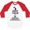 keep calm and be supercalifragilisticexpialidocious t shirt mary poppi 3/4 Sleeve Shirt