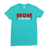 mom is the best Ladies Fitted T-Shirt