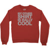my other Crewneck Sweatshirt