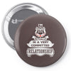 I Am Bulldog Actually In A Very Commited Relationship Pin-back button