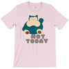 not today (2) T-Shirt