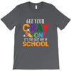 Get Your Cray On It's Last Day Of School T-Shirt