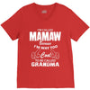 I&rsquo;m Called Mamaw Because I&rsquo;m Way Too Cool To Be Called Grandma V-Neck Tee
