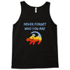 never forget Tank Top