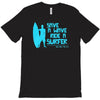 save a wave ride a surfer T-Shirt