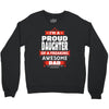 proud daughter dad Crewneck Sweatshirt