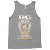 Kings Are Born In August But The Real Kings Are Born On August 14 Tank Top