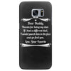 Dear Daddy, Thanks for Being my Dad Baby Boy Letter to Father Samsung Galaxy S7 Edge