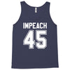 impeach 45 Tank Top