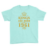 kings are born in 1961 Youth Tee