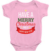 have a merry christmas and a happy new year Baby Bodysuit