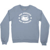 no coffee no workee Crewneck Sweatshirt