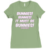 it must be bunnies Ladies Fitted T-Shirt