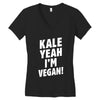 Kale Yeah I'm Vegan! Women's V-Neck T-Shirt
