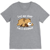 let me sleep V-Neck Tee