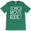 horror movie addict T-Shirt