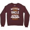 Super Cool Uncle Of A Freaking Awesome Nephew Crewneck Sweatshirt
