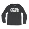 my uke calls me senpai Long Sleeve Shirts