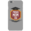 proud mom of a 2018 graduate iPhone 6/6s Case