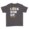 Lock Him Up Youth Tee