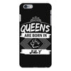 Queens Are Born In July iPhone 6/6s Plus Case