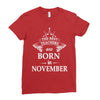 The best teachers are born in  November Ladies Fitted T-Shirt